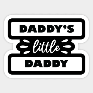 Daddy's Little Daddy Sticker